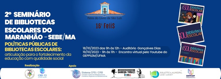2º SEMINÁRIO DE BIBLIOTECAS ESCOLARES DO MARANHÃO_SEBE WEBSITE(1333 x 476 px).jpg