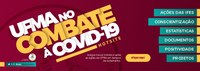 Portal de ações da UFMA no combate à COVID-19