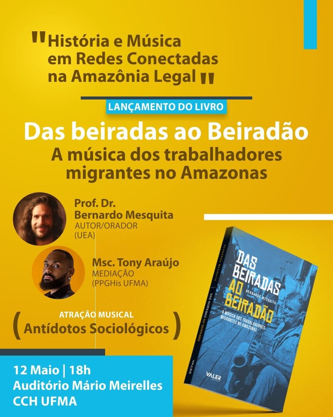Encontro do PPGHis traz autor livro "Das Beiradas ao Beiradão: a música dos trabalhadores migrantes no Amazonas", Bernardo Mesquita