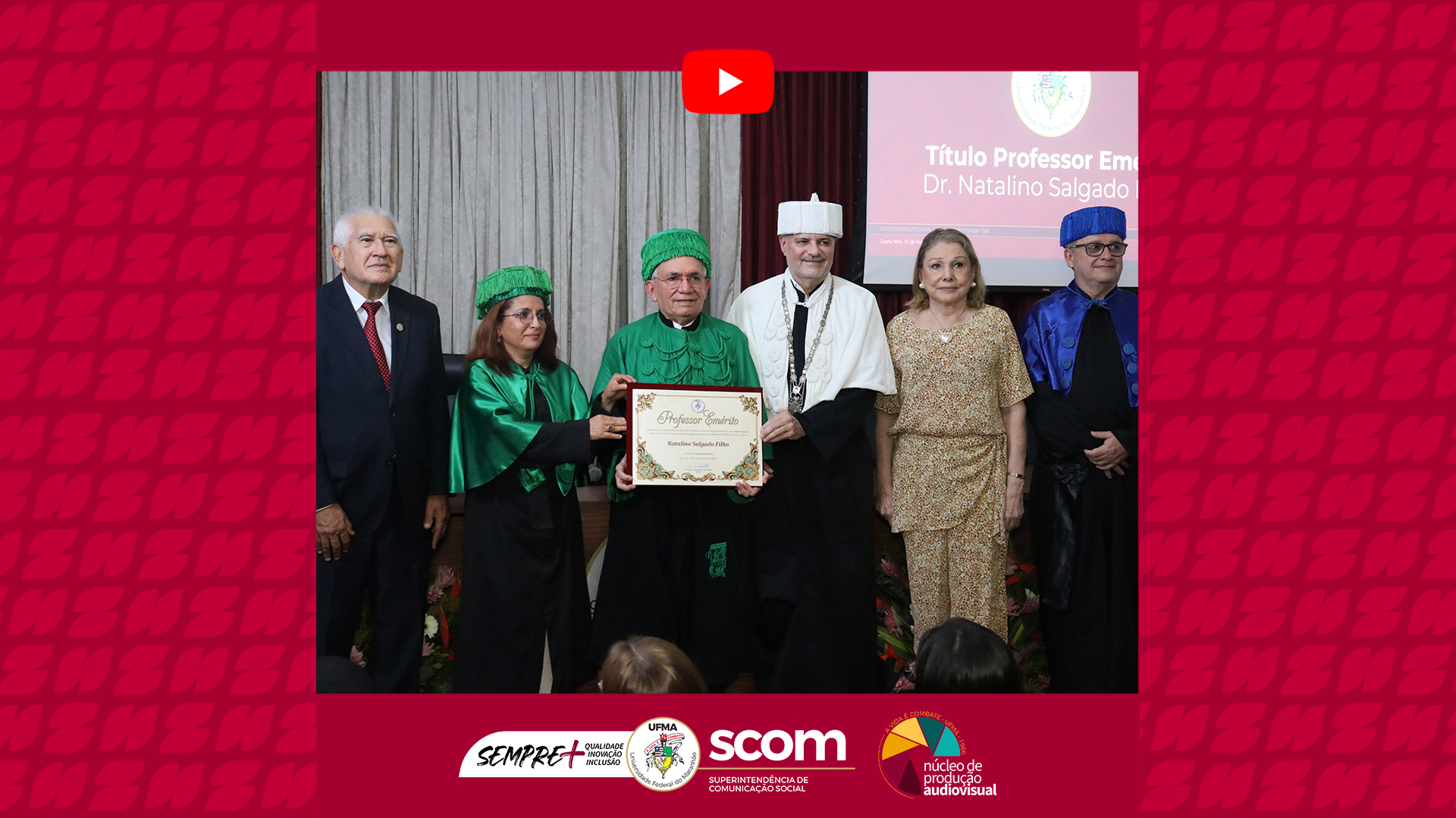 Natalino Salgado Filho  é homenageado com título de Professor Emérito pela UFMA