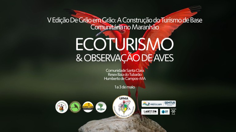"V De Grão em Grão: a construção do turismo de base comunitária no Maranhão” acontece de 1º a 3 de maio, em Humberto de Campos (MA)