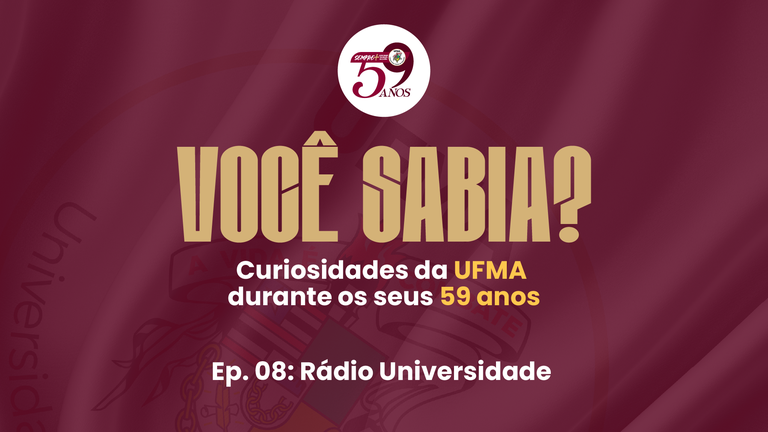 59 anos UFMA – Rádio Universidade FM, um presente para o Maranhão