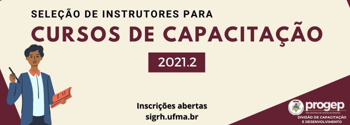 Abertas as inscrições para instrutoria interna dos cursos de capacitação – 2021.2.png