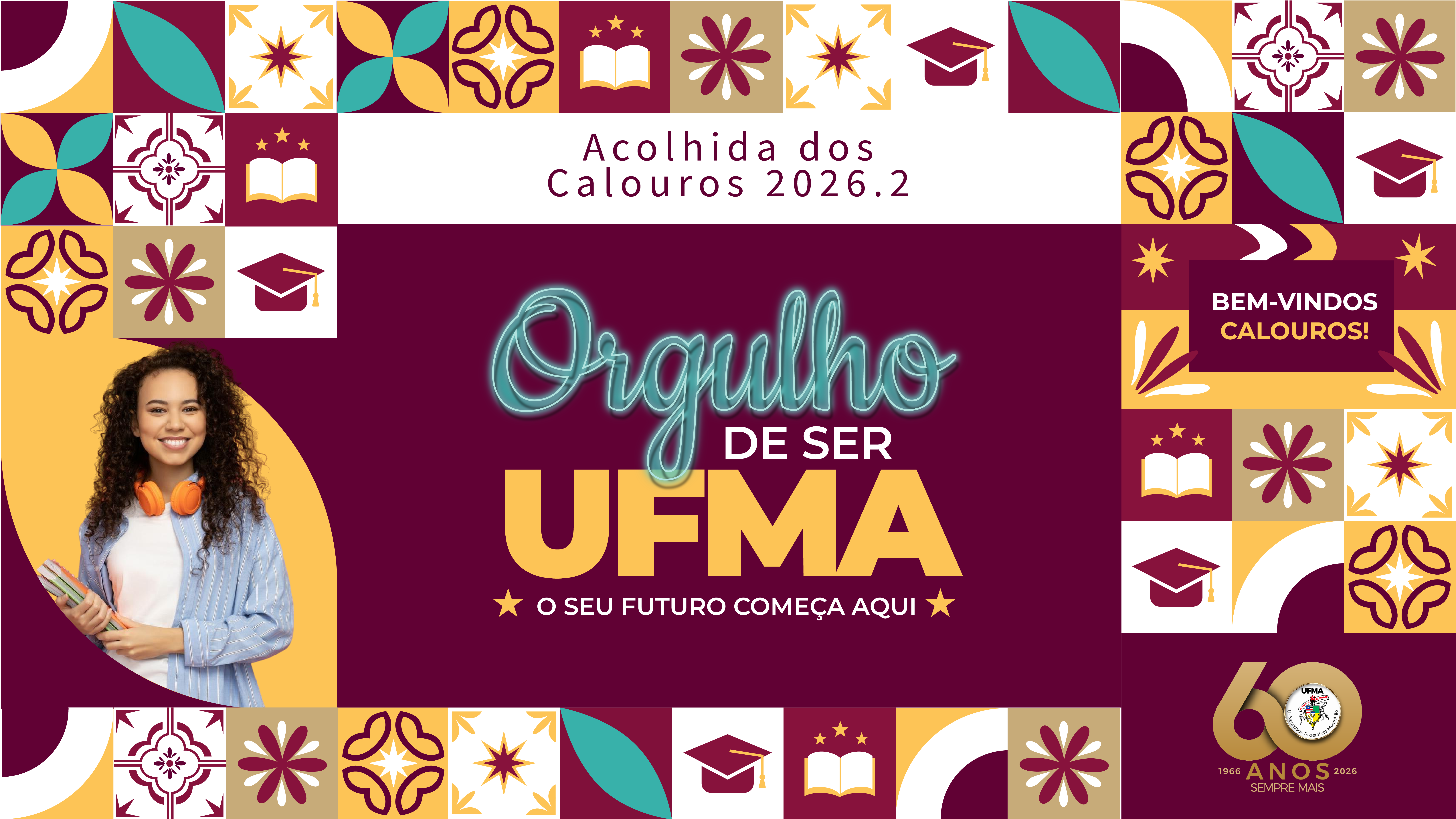 Acolhida aos novos discentes da UFMA Câmpus São Luís será realizada nos dias 18 e 19 de agosto