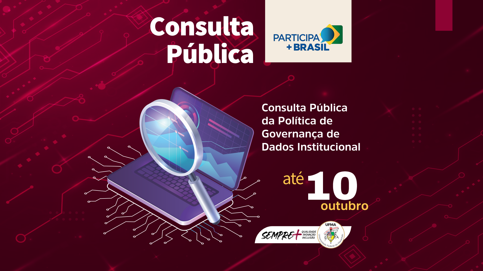 AGETIC divulga consulta pública sobre a Política de Governança de Dados Institucional (PGDI) da UFMA