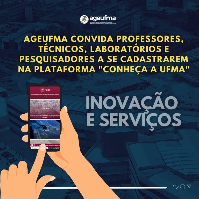 Ageufma convida professores, técnicos, laboratórios e pesquisadores a se cadastrarem na plataforma "Conheça a UFMA"