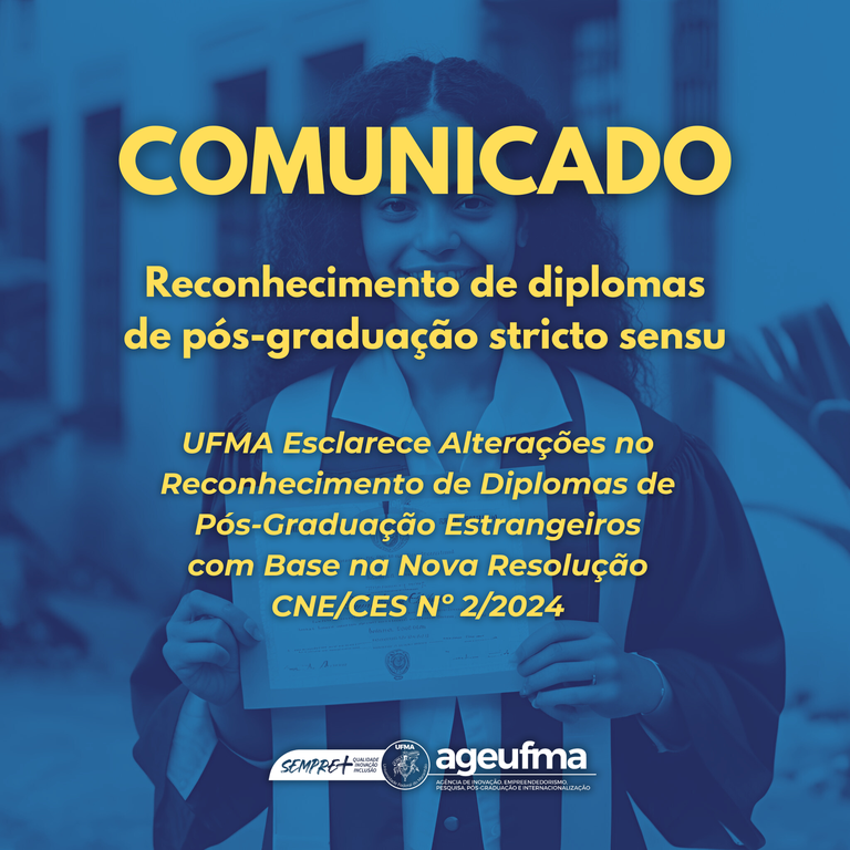 AGEUFMA esclarece alterações no reconhecimento de diplomas de pós-graduação estrangeiros
