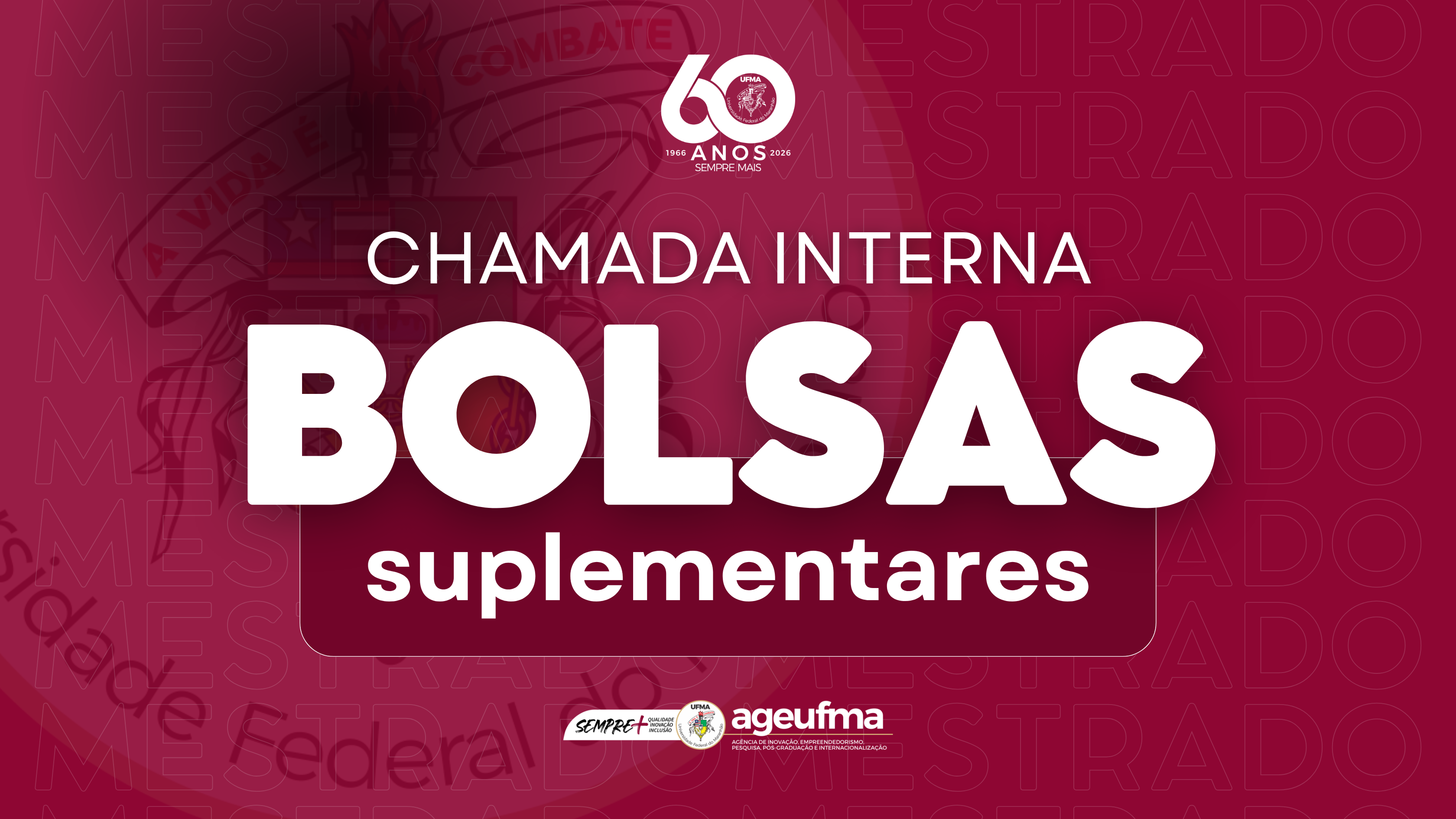 AGEUFMA lança chamada interna para concessão de 23 bolsas suplementares de mestrado do CNPq