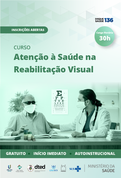 Atenção à Saúde na Reabilitação Visual é tema de novo curso lançado pela UNA-SUS-UFMA.png