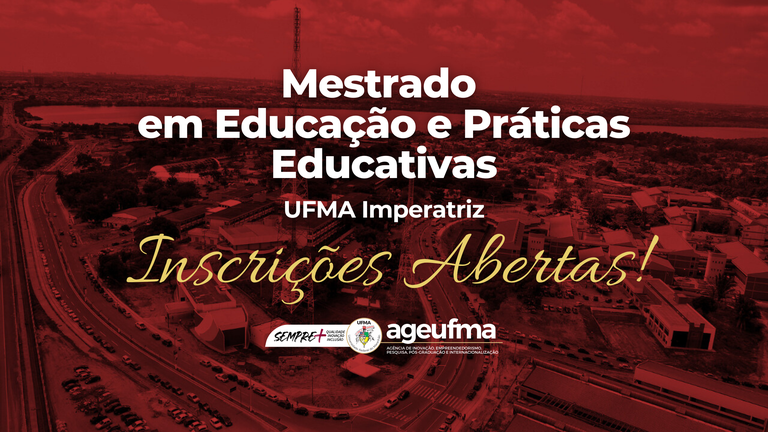 Câmpus Imperatriz abre 33 vagas para o Mestrado Profissional em Educação e Práticas Educativas