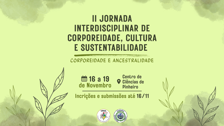 Câmpus Pinheiro realiza II Jornada Interdisciplinar de Corporeidade, Cultura e Sustentabilidade