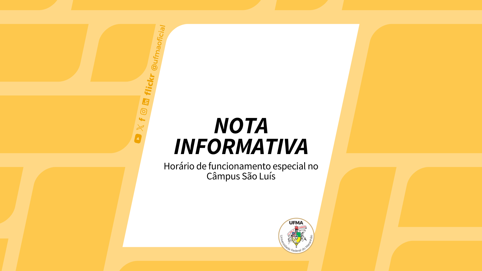 Câmpus São Luís terá horário de funcionamento especial de 1 a 9 de setembro