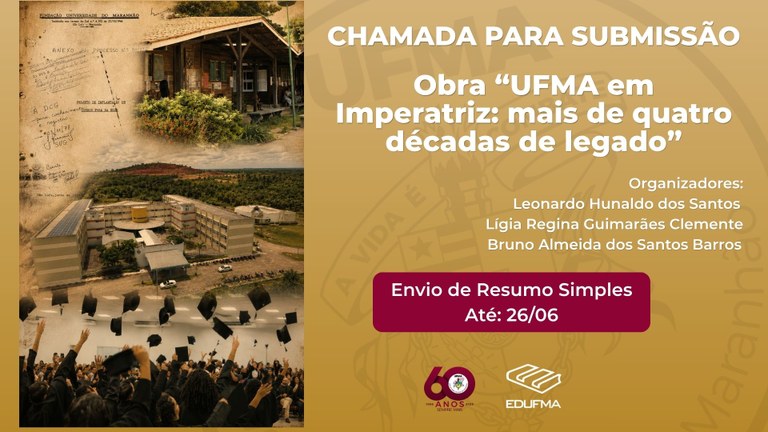 Chamada pública seleciona manuscritos para e-book sobre a história da UFMA em Imperatriz