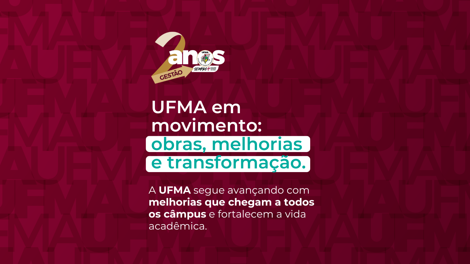 Com foco na eficiência e qualidade, UFMA avança com entrega de obras, manutenções estratégicas e sustentabilidade nos câmpus