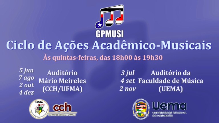 Conhecimento em Harmonia: UFMA promove Ciclo de Atividades Acadêmico-Musicais em parceria com a UEMA