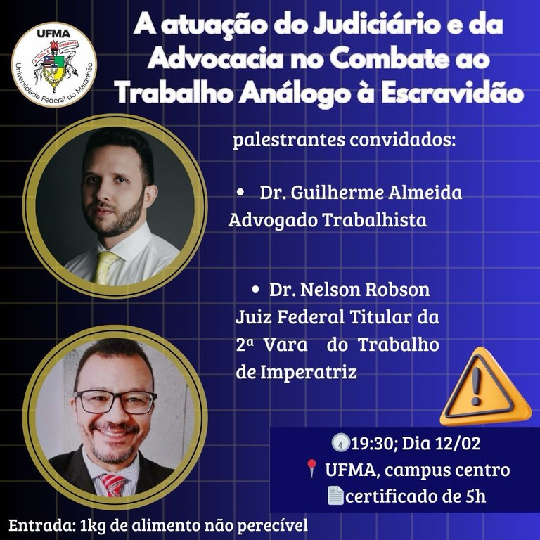 Curso de Direito do Câmpus Imperatriz promove palestra sobre atuação judiciária e advocacia no combate ao trabalho escravo