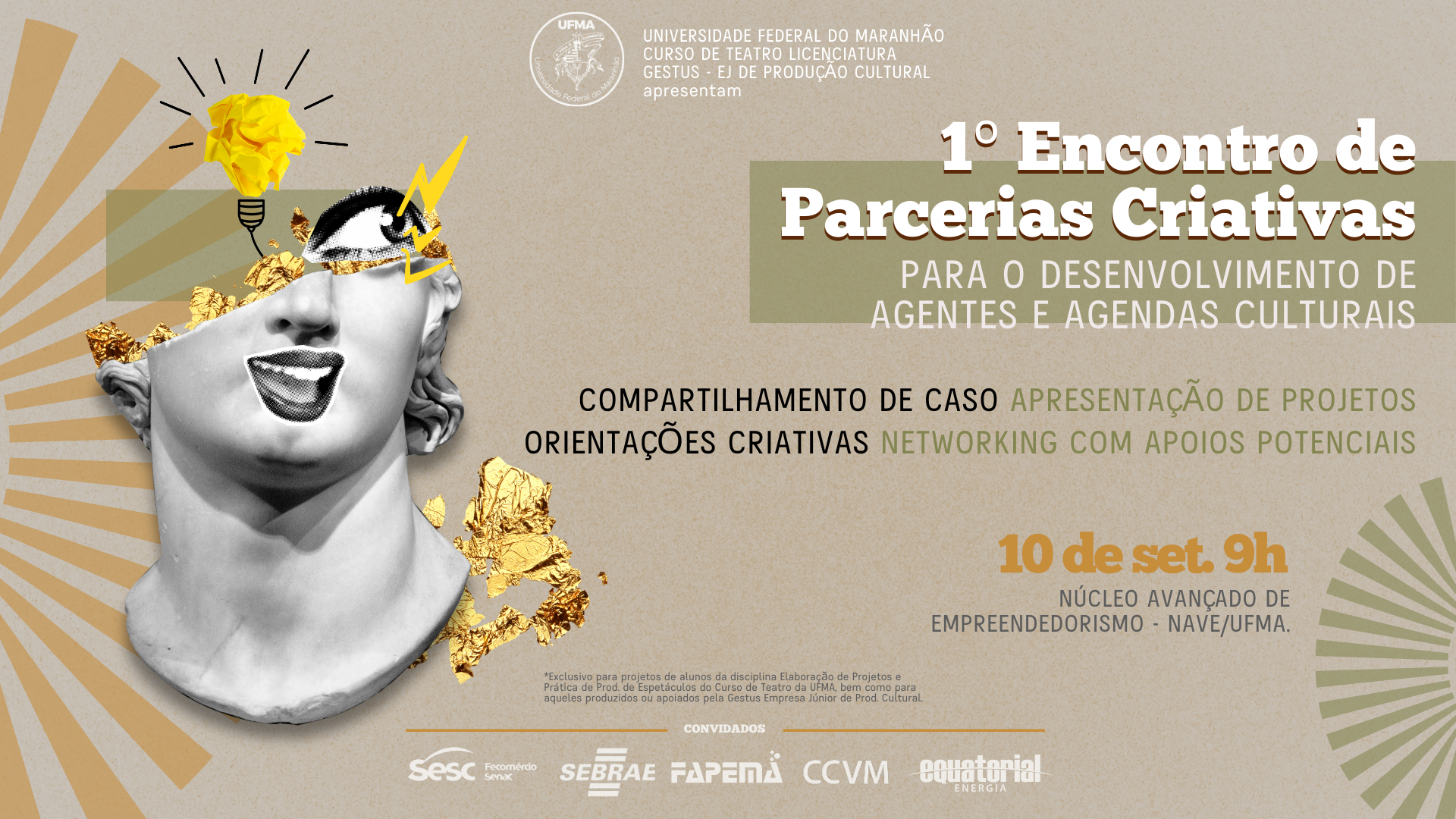 Curso de Teatro e Gestus Empresa Júnior de Produção Cultural promovem a 1° Encontro de Parcerias Criativas para o Desenvolvimento de Agentes e Agendas Culturais da UFMA