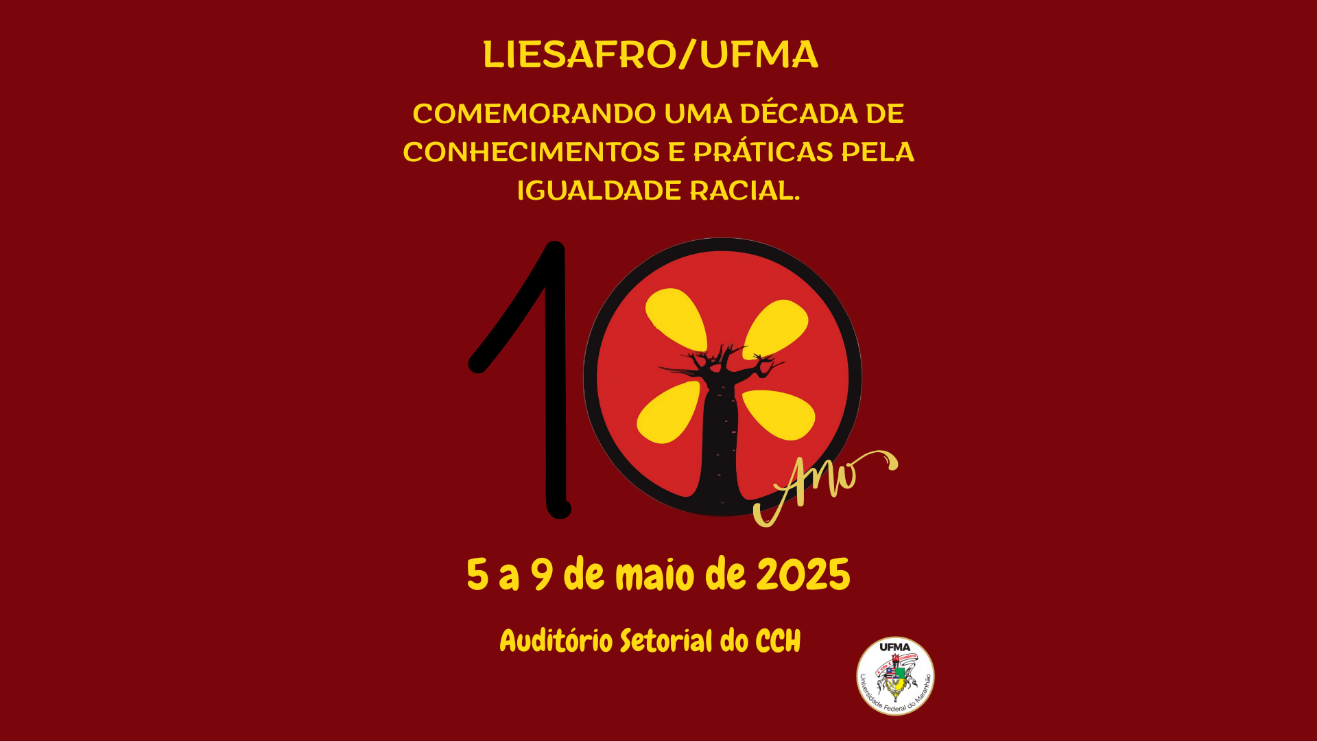 Curso em Estudos Africanos e Afro-brasileiros da UFMA promove evento em celebração aos dez anos de existência