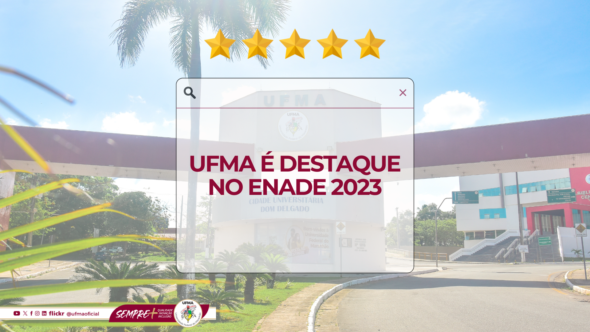 Cursos da UFMA alcançam notas máximas na avaliação do Enade 2023