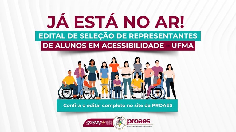 Daces lança edital de seleção de representantes de alunos em acessibilidade para os Centros Acadêmicos da UFMA