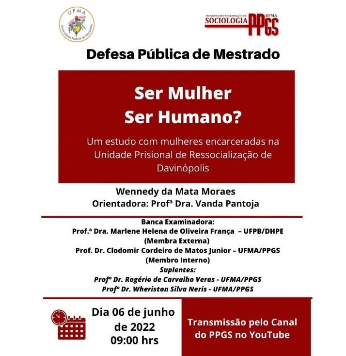 Defesa de Mestrado em Sociologia aborda mulheres em situação de cárcere em  Davinópolis — Universidade Federal do Maranhão