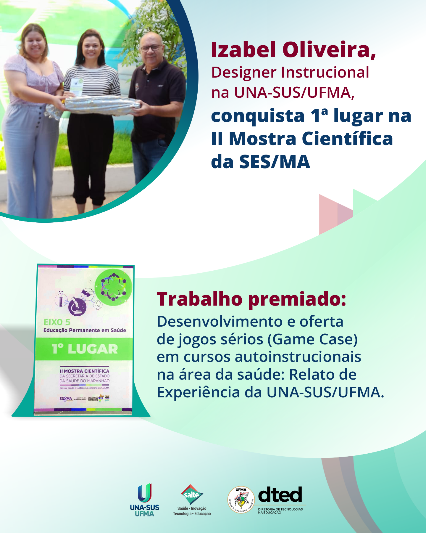 Designer Instrucional da UNA-SUS-UFMA conquista primeiro lugar na II Mostra Científica da SES.png