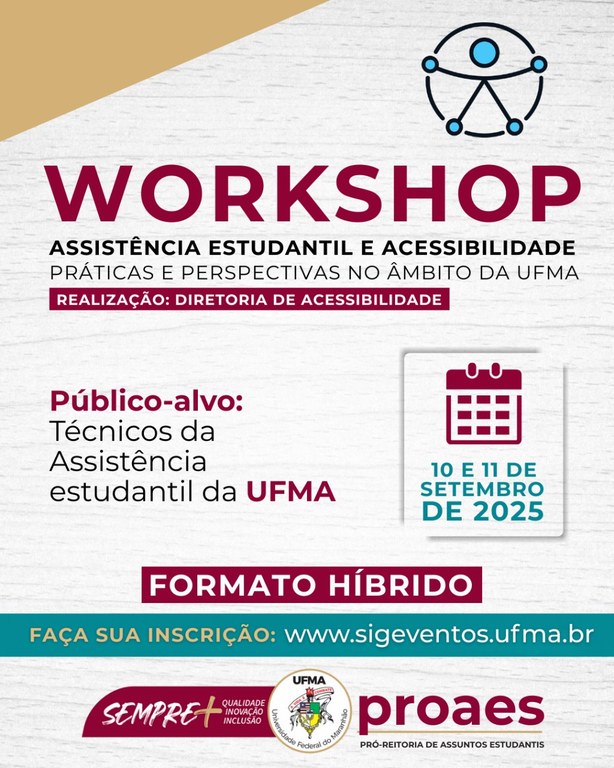 Diretoria de Acessibilidade promove encontro voltado a políticas de inclusão na UFMA nos dias 10 e 11 de setembro