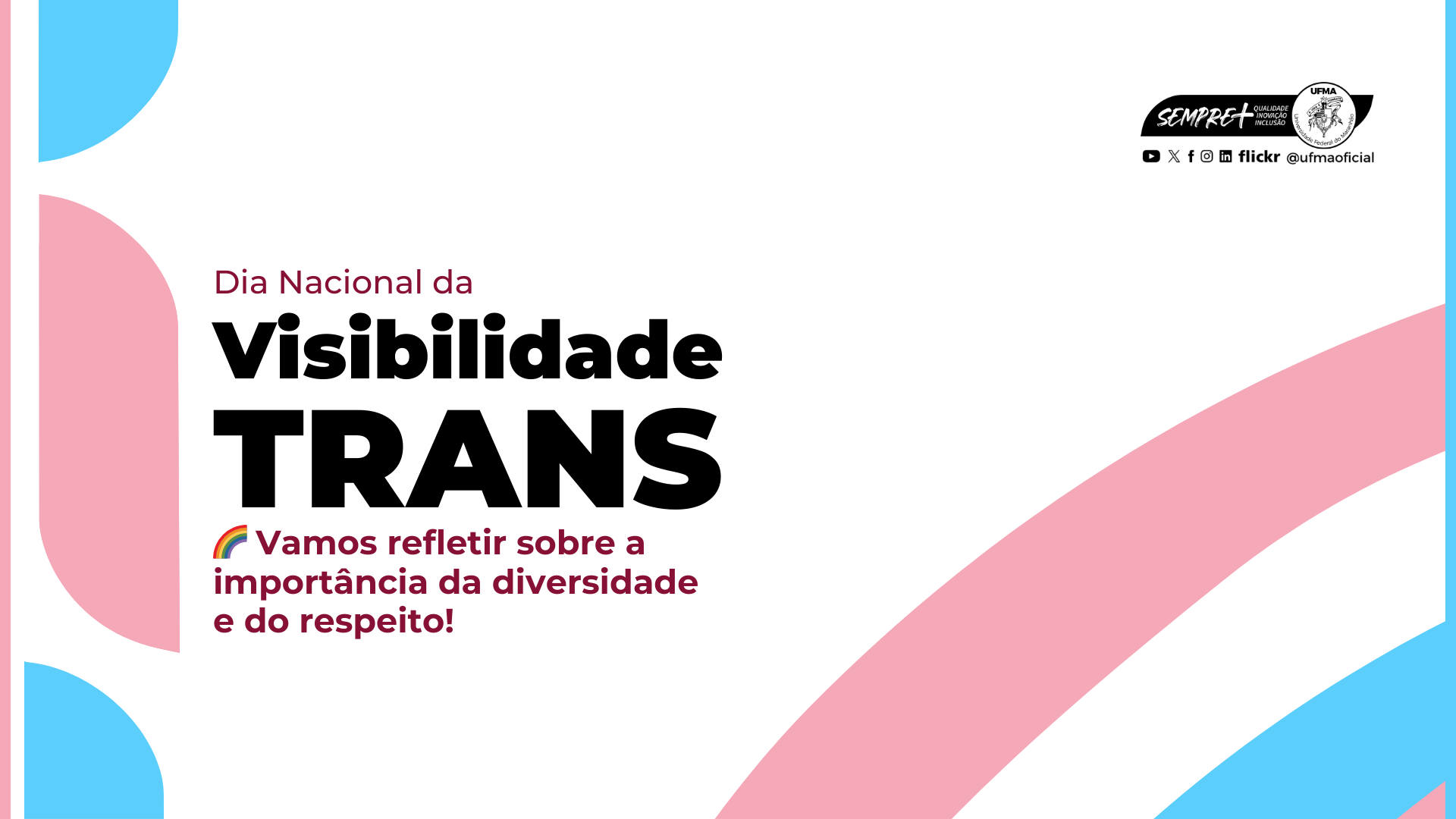 Do acesso à permanência: UFMA reforça o espaço de equidade para pessoas trans na instituição