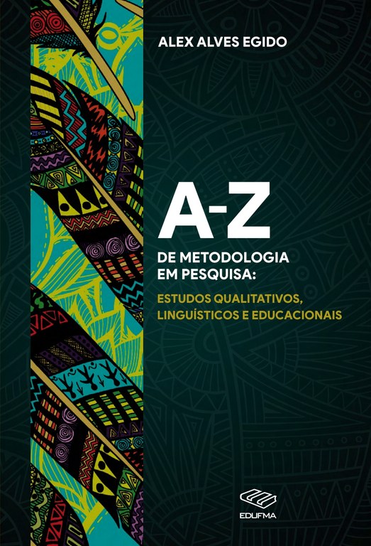 Docente do PGLetras aborda metodologias de pesquisa para estudos qualitativos, linguísticos e educacionais em livro