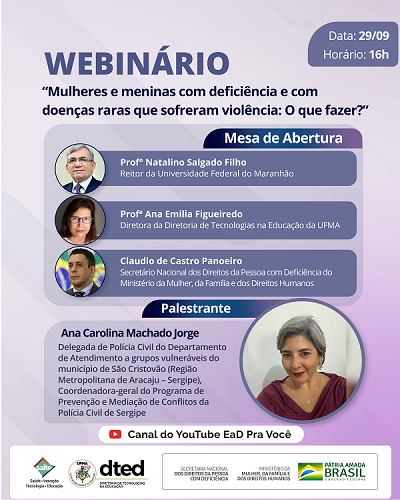 DTED UFMA promove webinário com o tema “Mulheres e meninas com deficiência e com doenças raras que sofreram violência O que fazer”.png