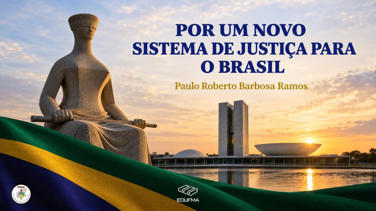 EDUFMA lança livro sobre mudanças no sistema de justiça brasileiro