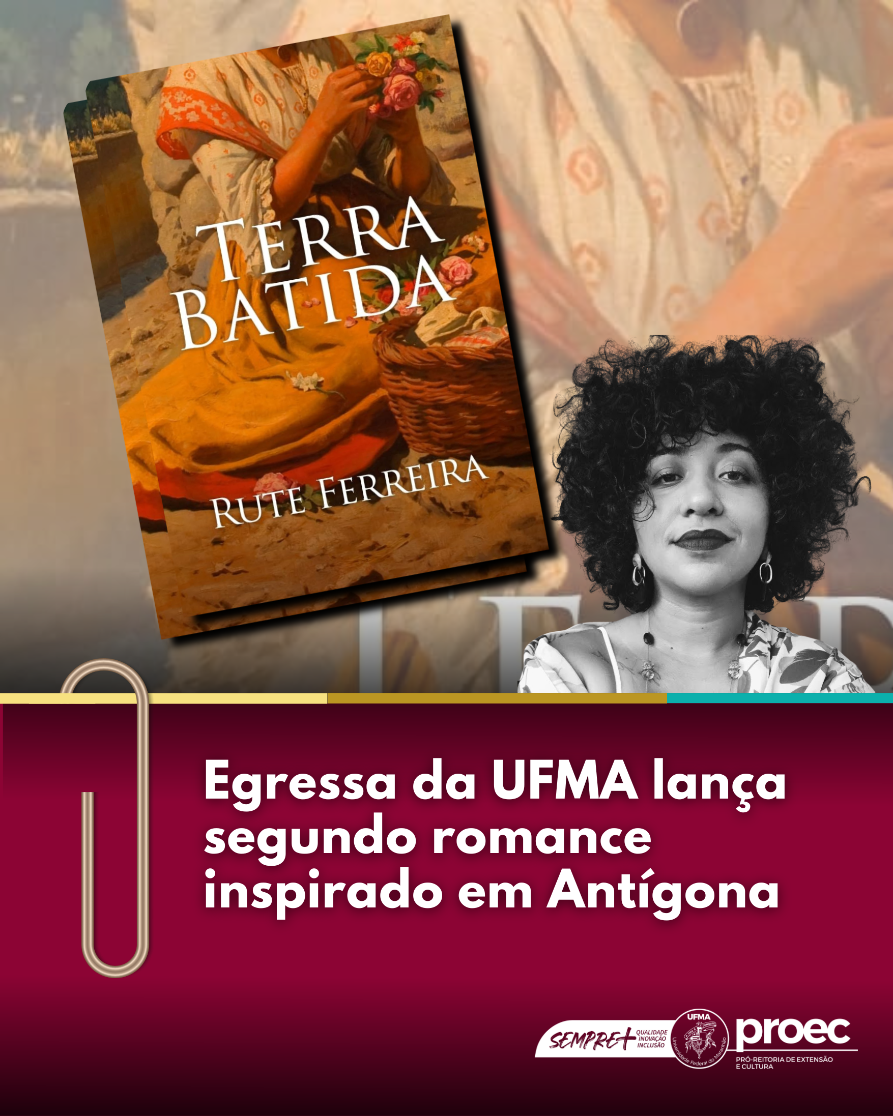 Egressa da UFMA lança segundo romance inspirado em Antígona