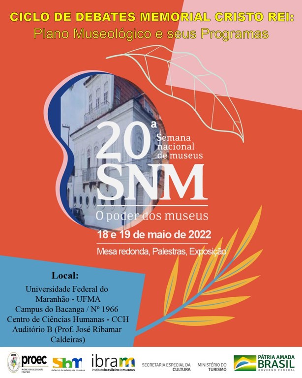 Em comemoração à 20ª Semana Nacional de Museus promovida pelo Ibram, UFMA realizará atividades culturais.jpeg