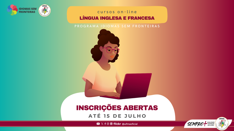 Encerram-se, nessa terça-feira, 15, as inscrições para os cursos gratuitos de Língua Inglesa e Francesa ofertados pela UFMA