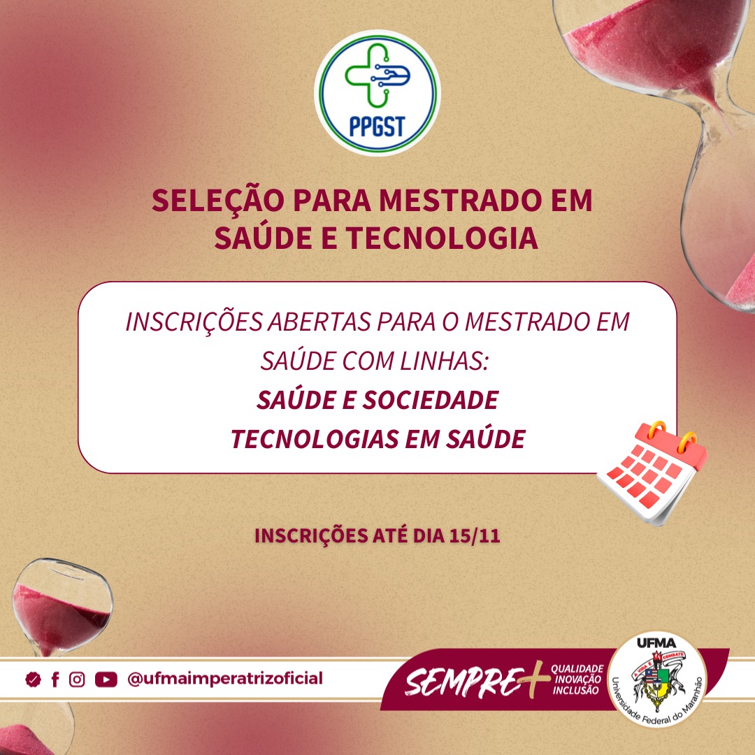 Estão abertas as inscrições para o mestrado em Saúde e Tecnologia na UFMA Imperatriz até 15 de novembro