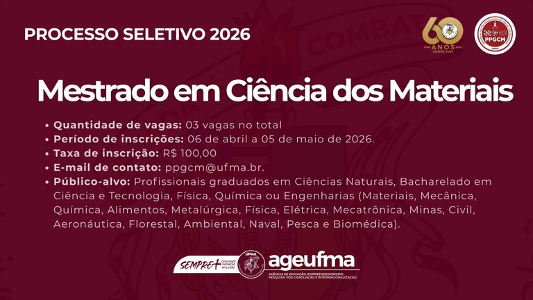 Estão abertas as inscrições para o processo seletivo do Programa de Pós-Graduação em Ciência dos Materiais