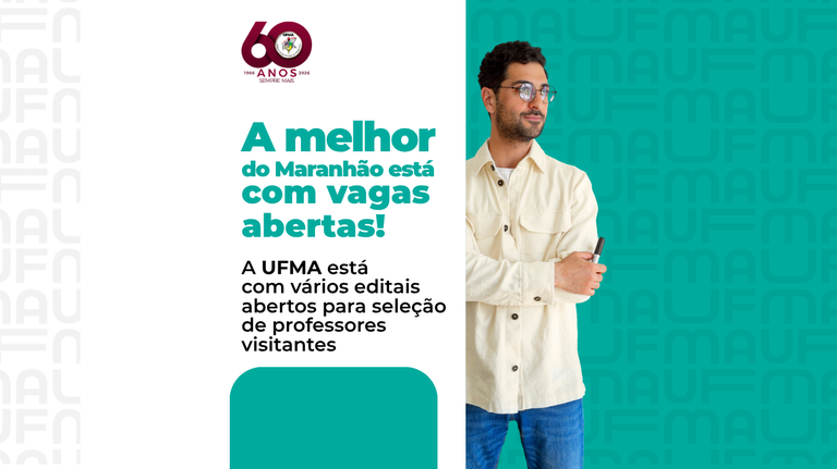 Estão abertas as inscrições para professor visitante em seis cursos de graduação da UFMA