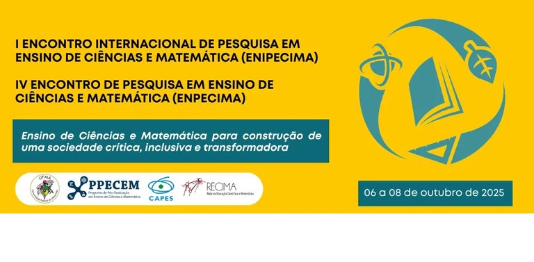 Estão abertas as inscrições para submissão de trabalhos no IV ENPECIMA e I ENIPECIMA