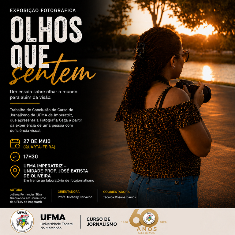 > Exposição fotográfica “Os Olhos que Sentem” aborda acessibilidade e o conceito de fotografia cega, em Imperatriz