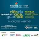 Festival Guarnicê de Cinema estreia seminário Imagem em Movimento Intersecções da Linguagem Audiovisual.jpeg