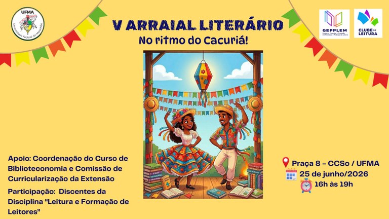 GEPPLEM promove V Arraial Literário com atividades culturais e literárias