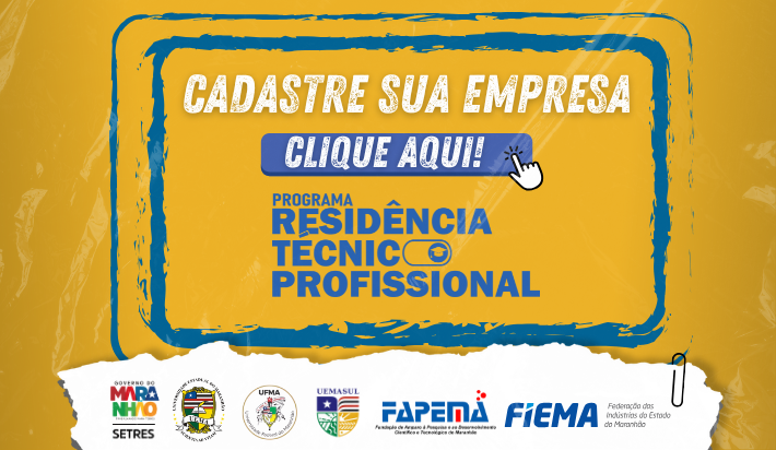 Governo do Maranhão abre o cadastro para Empresas integrarem o Programa de Residência Técnica Profissional