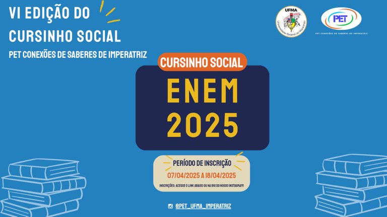 Grupo PET Conexões de Saberes de Imperatriz está com as inscrições abertas para o Cursinho Social ENEM