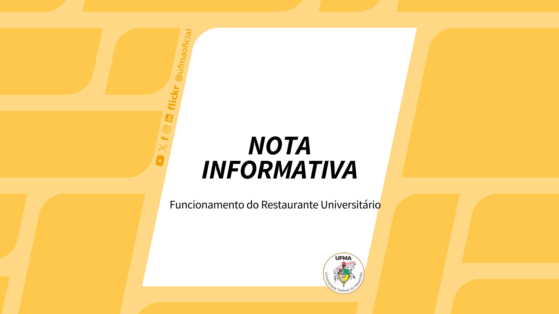 Horário de funcionamento do Restaurante Universitário no período de recesso