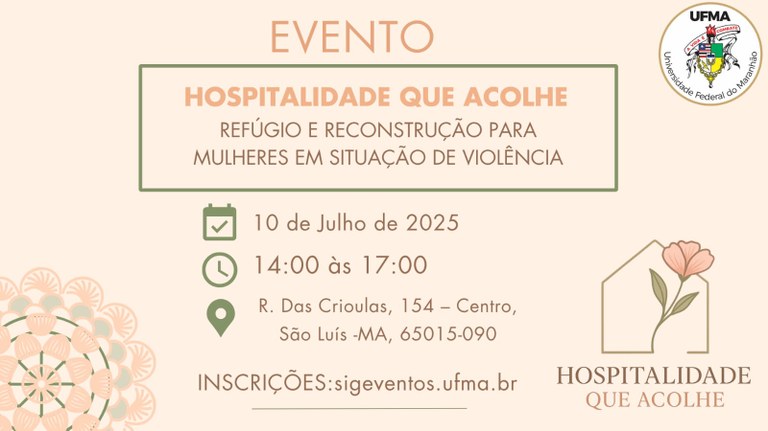 Hospitalidade como refúgio: evento da UFMA discute apoio a vítimas de violência doméstica