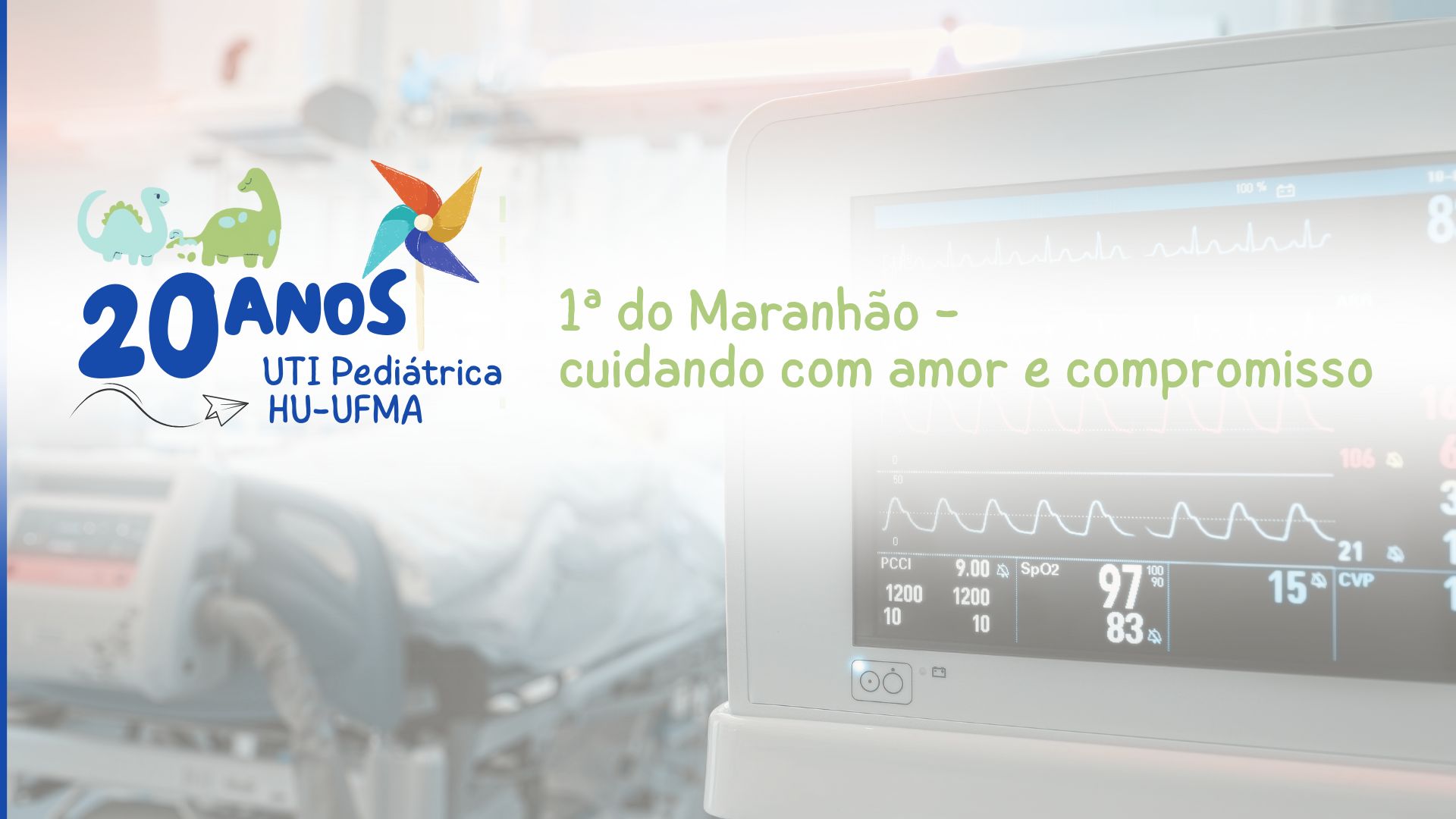 HU-UFMA comemora os 20 anos de conquistas da UTI Pediátrica