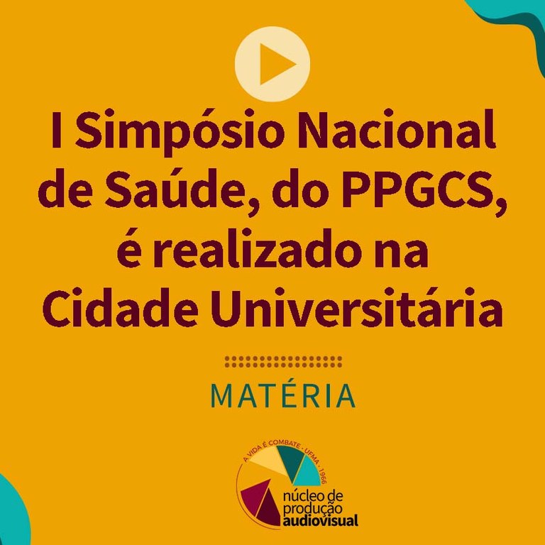 Capa Site I Simpósio Nacional de Saúde, do PPGCS, é realizado na Cidade Universitária .jpg