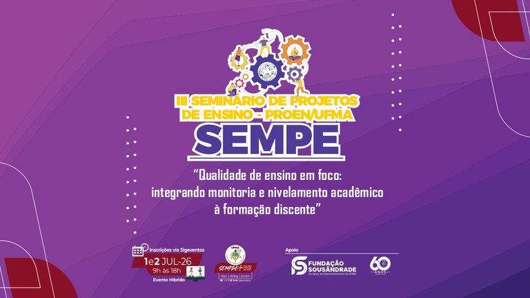 III Seminário de Projetos de Ensino promovido pela UFMA está com inscrições abertas para participação e submissão de trabalhos