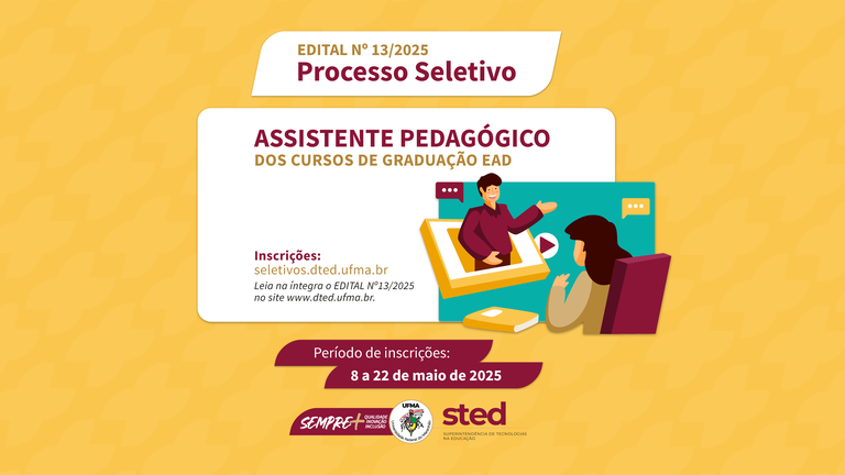 Inscrições abertas para o cargo de Assistente Pedagógico em diversas áreas nos cursos de Graduação EAD UFMA