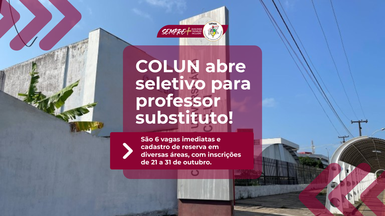 Inscrições abertas para o seletivo de professor substituto no Colégio Universitário (COLUN)